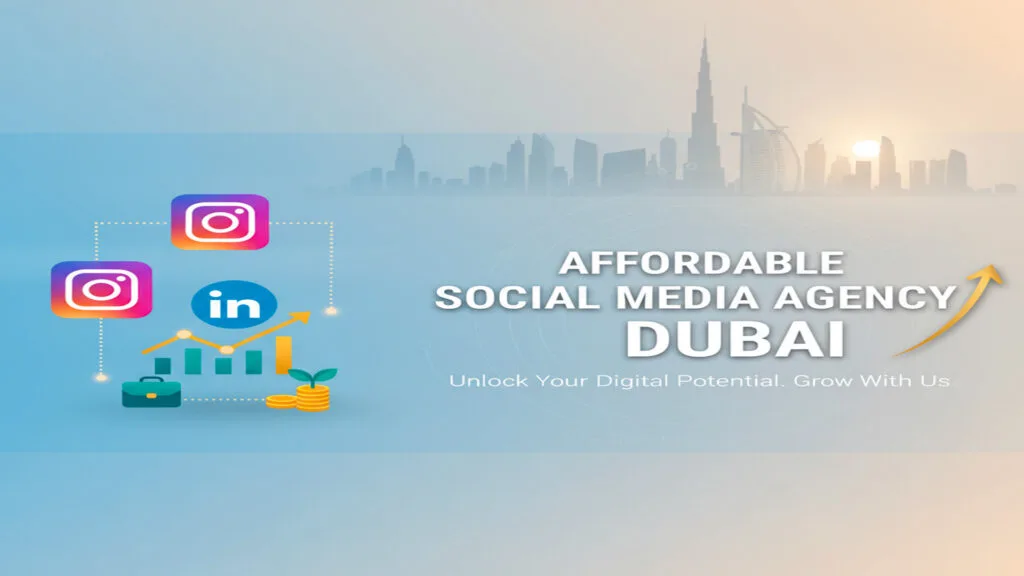 Affordable Social Media Agency Dubai